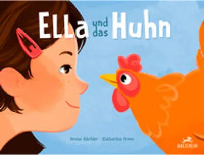 Image de Kinderbuch: Das Huhn, das sich nicht streicheln lässt – Über Nähe, Distanz und besondere Freundschaft