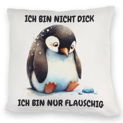 Produktbild von Flauschiger Pinguin Kuschelkissen mit Spruch Nicht dick sondern flauschig