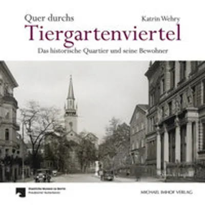 Productafbeelding van Quer durchs Tiergartenviertel - Through the Tiergartenviertel