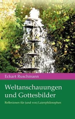 Produktbild von Weltanschauungen und Gottesbilder