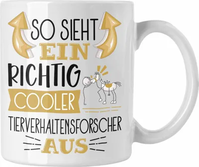 Produktbild von Trendation - Tierverhaltensforscher Tasse So Sieht Ein Richtig Cooler Tierverhaltensforscher Aus Geschenk Lustiger Spruch Geschenkidee (Weiß)