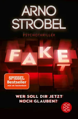 Produktbild von Fake – Wer soll dir jetzt noch glauben?: Psychothriller | Nervenkitzel pur von Nr.1- autor Arno Strobel