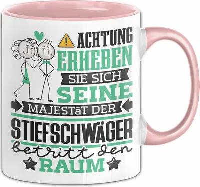 Produktbild von Stiefschwäger Geschenk Tasse Lustiger Spruch Erheben Sie Sich Der Stiefschwäger Betritt den Raum (Rosa)