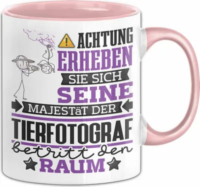 Produktbild von Tierfotograf Geschenk Tasse Lustiger Spruch Erheben Sie Sich Der Tierfotograf Betritt den Raum (Rosa)