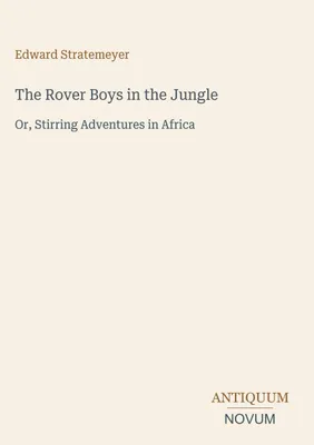 Produktbild von Die Rover Boys im Dschungel