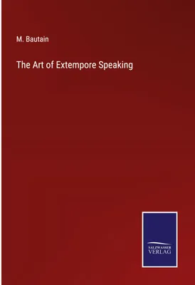 Produktbild von The Art of Extempore Speaking