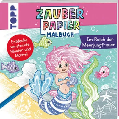 Produktbild von Zauberpapier Malbuch Im Reich der Meerjungfrauen