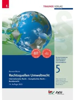 Image de Rechtsquellen Umweltrecht, Schriftenreihe Umweltrecht und Umwelttechnikrecht Band 5