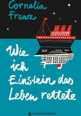 Produktbild von Wie ich Einstein das Leben rettete