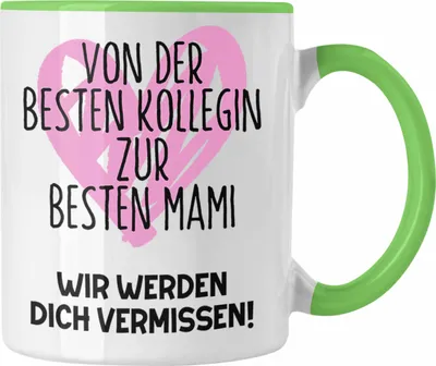 Produktbild von Trendation - Mutterschutz Geschenk Kollegin Tasse Abschied Werdende Mama Abschiedsgeschenk Arbeitskollegin Von Der Besten Kollegin Zur Besten Mama (Grün)