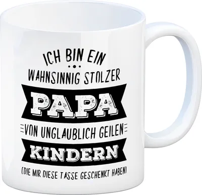 Produktbild von Kaffeebecher mit Spruch: Ich bin ein wahnsinnig stolzer Papa Kaffeetasse Tasse