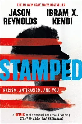 Image de Estampillé : Le racisme, l'antiracisme et vous