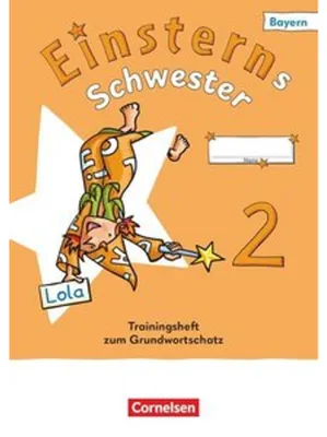 Image de Einsterns Schwester 2. Jahrgangsstufe - Sprache und Lesen - Bayern 2026 - Trainingsheft zum Grundwortschatz