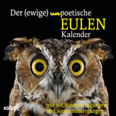 Produktbild von Der (ewige) (un)poetische Eulenkalender - immerwährend
