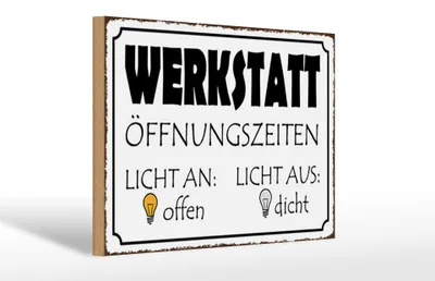 Produktbild von Holzschild Spruch 30x20cm Werkstatt Licht an offen dicht
