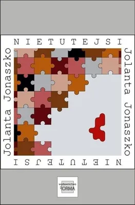 Produktbild von Nietutejsi - Jolanta Jonaszko - książka o tożsamości i poszukiwaniu siebie