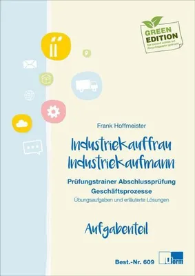 Produktbild von Industriekauffrau / Industriekaufmann. Prüfungstrainer Abschlussprüfung Geschäftsprozesse