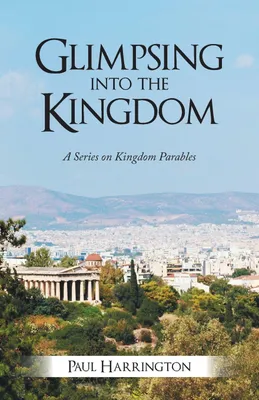 Produktbild von Glimpsing Into the Kingdom