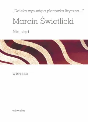 Produktbild von Daleko wysunięta placówka liryczna... Nie stąd. Wiersze wyd. 2