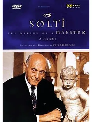 Image de Solti - The Making Of A Maestro - A Portrait