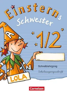 Produktbild von Einsterns Schwester - Erstlesen 1. Schuljahr. Schreiblehrgang Schulausgangsschrift