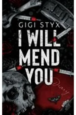 Produktbild von Buch: I Will Mend You – Letzter Teil der Reihe, unzuverlässige Erzähler, verstörende Themen