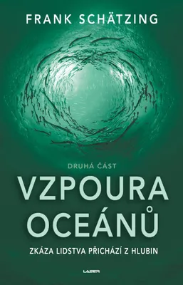 Image de Vzpoura oceánů (2. část) (Schätzing Frank)
