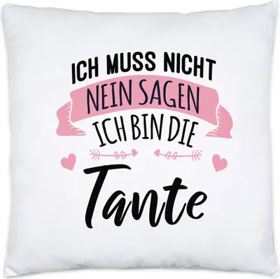 Produktbild von Tante Muss Nicht Nein Sagen Kissen Inkl. Füllung Lustig Geschenkidee Tante Geschwister Geburtstag Nichte Neffe