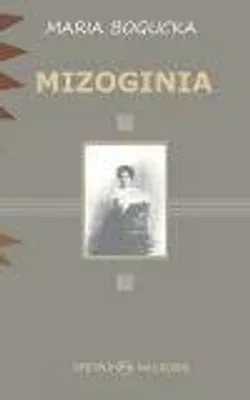 Image de ISBN Mizoginia, Polski, Broszurowa okładka, 144 stron(y)