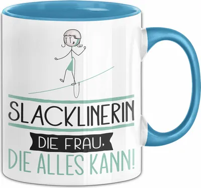 Produktbild von Slacklinerin Geschenk Tasse Becher Die Frau Die Allen Kann Geschenkidee für eine Slacklinerin Lustig (Blau)