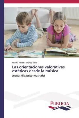 Produktbild von Las orientaciones valorativas estéticas desde la música