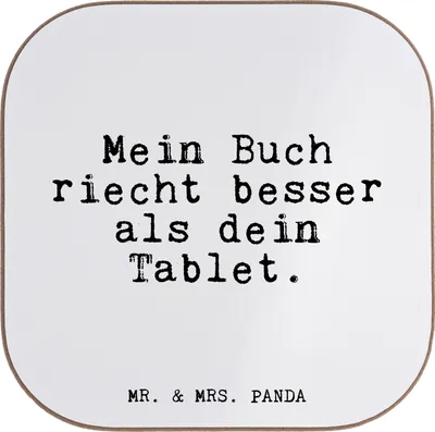 Produktbild von Mr. & Mrs. Panda Tischschoner Mein Buch riecht besser... - Weiß - Geschenk, Bücherwurm, Bücher, Lesen, Sprüche, Holzuntersetzer, Untersetzer Glas, Spruch, für Gläser