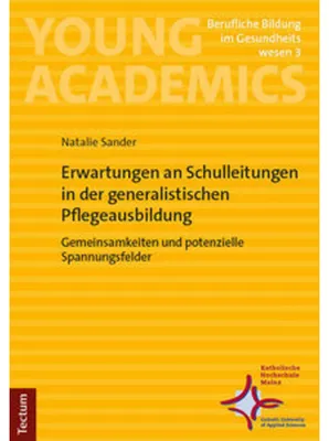 Obrázek produktu pro Erwartungen an Schulleitungen in der generalistischen Pflegeausbildung