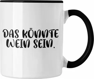 Produktbild von Trendation - Lustige Tasse Spruch - Das Könnte Wein Sein - Weinliebhaber Geschenk Sprüche Kaffeetasse Büro Kollege Kollegin (Schwarz)