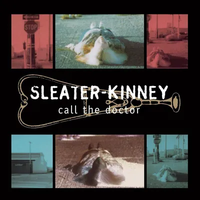 Productafbeelding van Sleater-Kinney - Call The Doctor