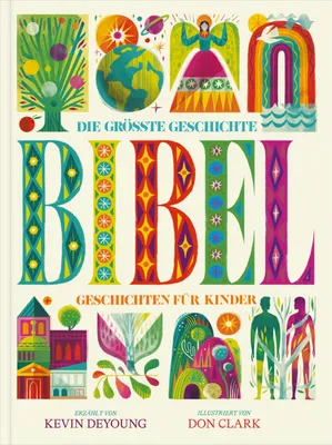 Produktbild von Die größte Geschichte - KINDERBIBEL