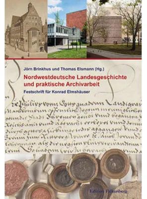 Obrázok produktu pre Nordwestdeutsche Landesgeschichte und praktische Archivarbeit