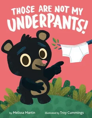 Image de Those Are Not My Underpants!