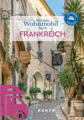 Produktbild von KUNTH Mit dem Wohnmobil durch Frankreich