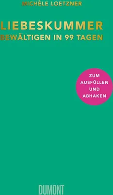 Produktbild von Liebeskummer bewältigen in 99 Tagen