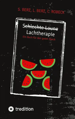 Produktbild von Schlechte Laune - Lachtherapie