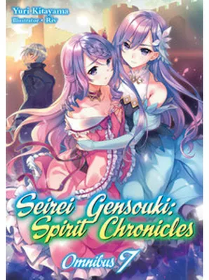Image de Seirei Gensouki: Spirit Chronicles: Omnibus 7