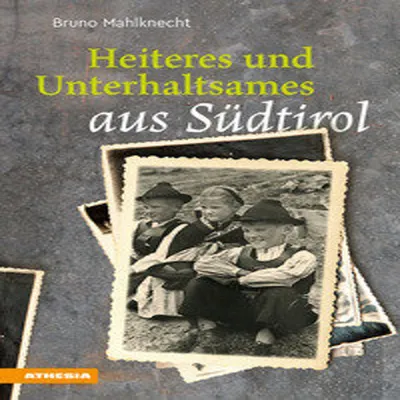Immagine prodotto di Heiteres und Unterhaltsames aus Südtirol