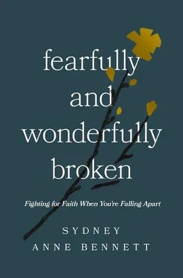 Immagine prodotto di Fearfully & Wonderfully Broken Fighting – Lingua: Inglese