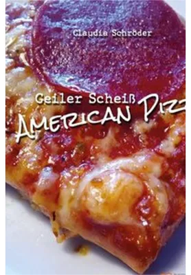 Obrázek produktu pro Geiler Scheiss American Pizza