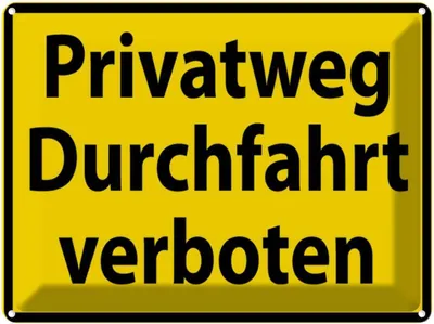 Obrázek produktu pro vianmo Plechová cedule 30x40 cm Privatweg Durchfahrt verboten