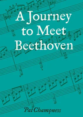 Produktbild von Eine Reise zur Begegnung mit Beethoven