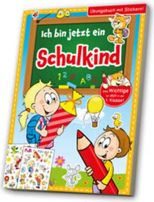 Produktbild von Übungs- & Erlebnisbuch: Ich bin jetzt ein Schulkind