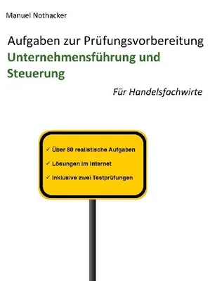 Produktbild von Aufgaben zur Prüfungsvorbereitung Unternehmensführung und Steuerung