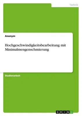 Immagine prodotto di Hochgeschwindigkeitsbearbeitung mit Minimalmengenschmierung